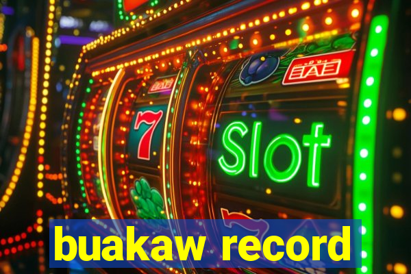 buakaw record